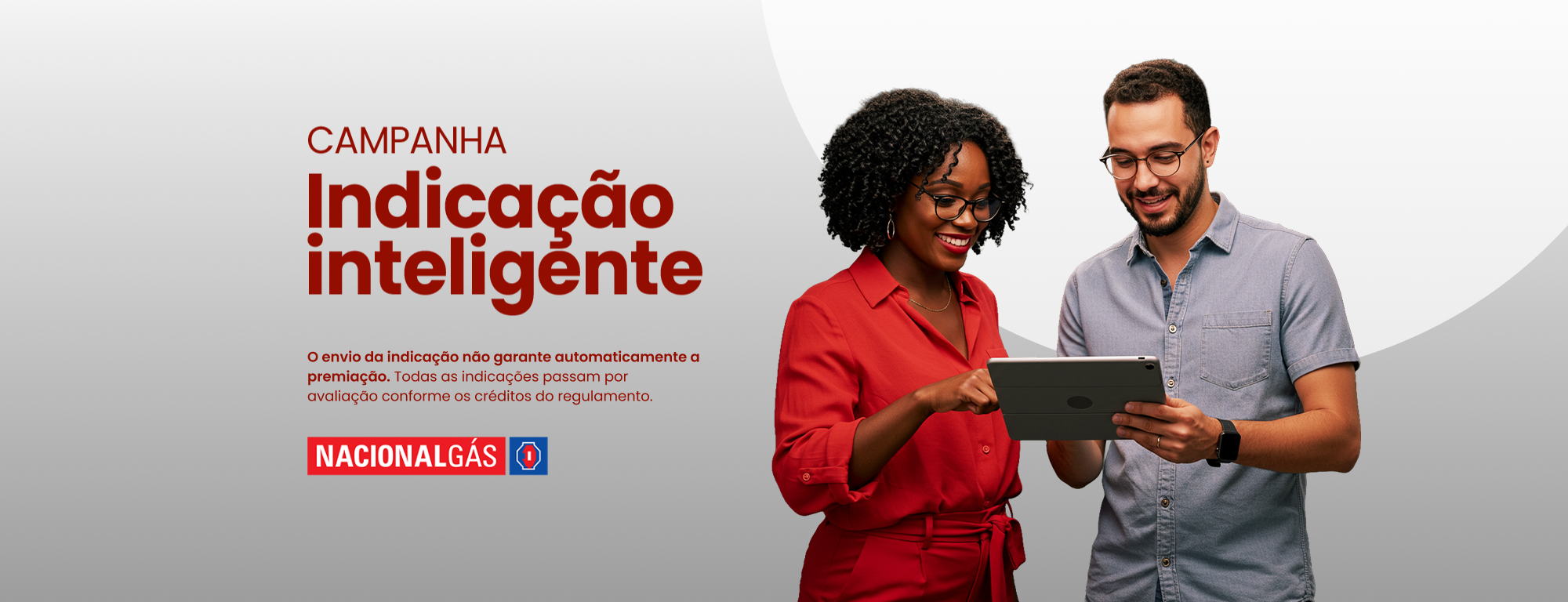 Campanha Indicação Inteligente - Nacional Gás